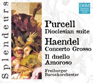 Purcell: Dioclesian Suite / Handel: Concerto Grosso - Il Duello Amoroso