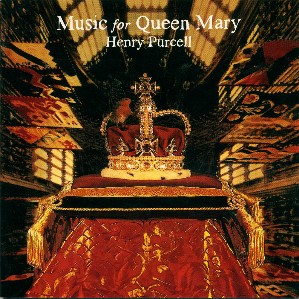 Purcell: Music for Queen Mary