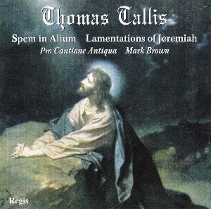 Tallis: Spem in Alium - Lamentations of Jeremiah