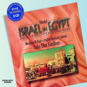 Handel: Israel in Egypt - Two Coronation Anthems